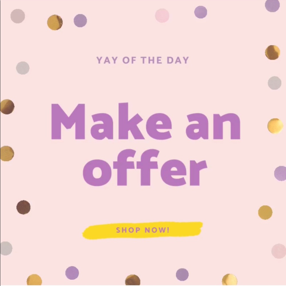 Yay of the day!!! Make an offer